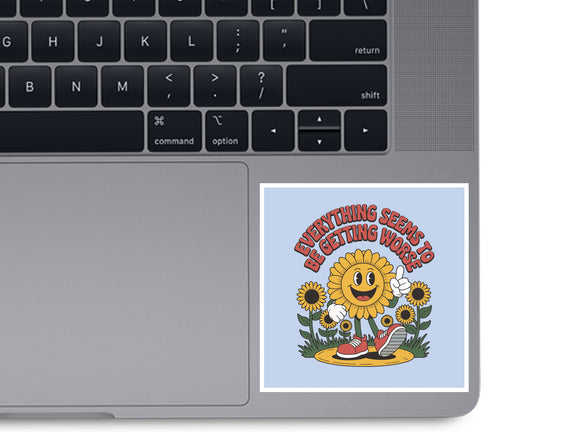 Everything Seems To Be Getting Worse