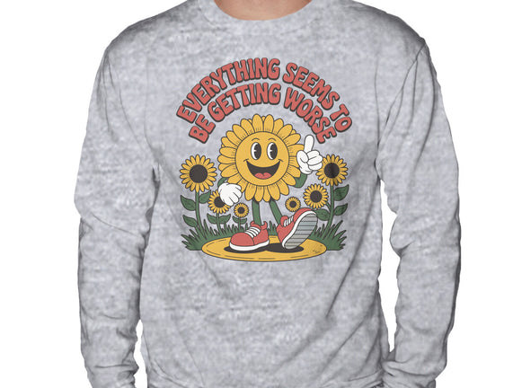 Everything Seems To Be Getting Worse