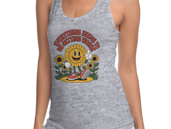 Everything Seems To Be Getting Worse