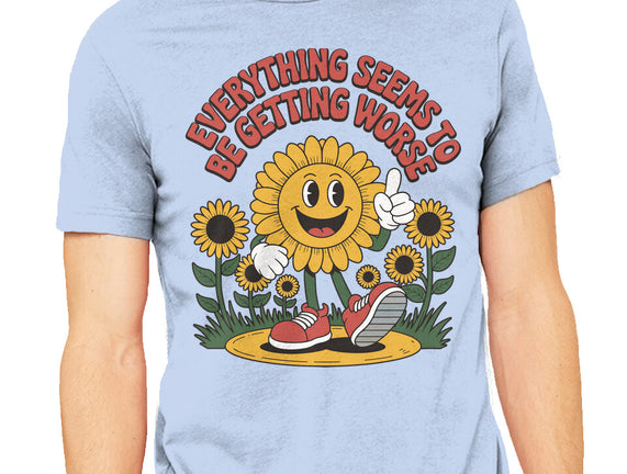 Everything Seems To Be Getting Worse