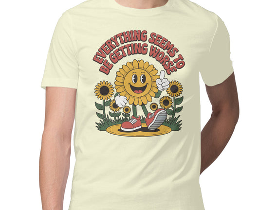 Everything Seems To Be Getting Worse