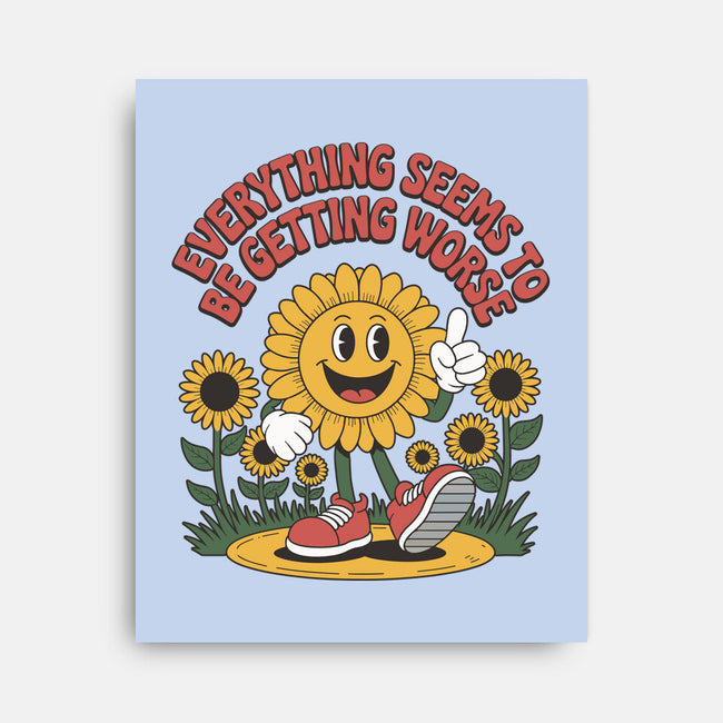 Everything Seems To Be Getting Worse-None-Stretched-Canvas-RoboMega