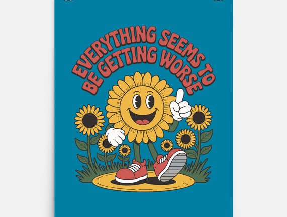 Everything Seems To Be Getting Worse