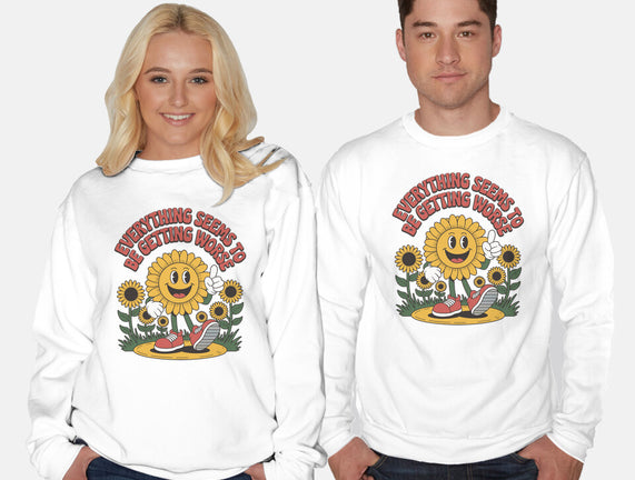 Everything Seems To Be Getting Worse