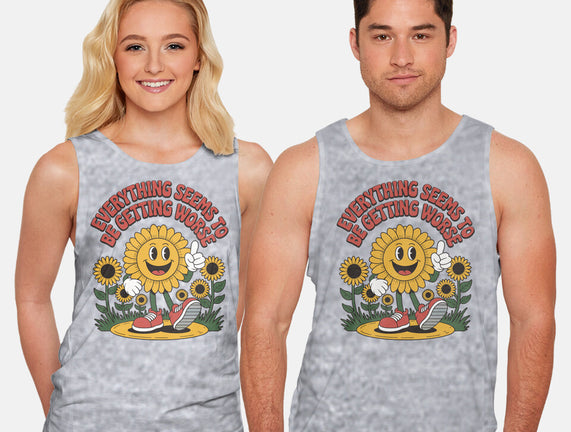 Everything Seems To Be Getting Worse