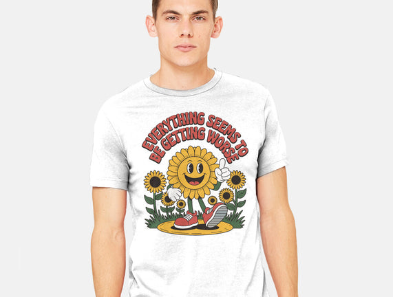 Everything Seems To Be Getting Worse