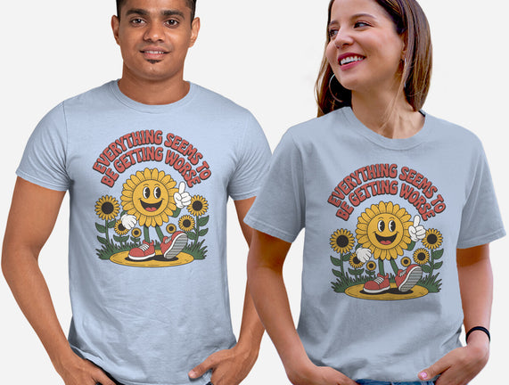 Everything Seems To Be Getting Worse