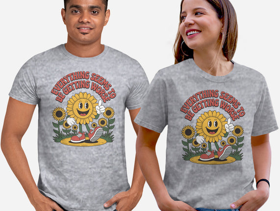 Everything Seems To Be Getting Worse