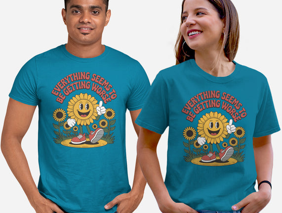 Everything Seems To Be Getting Worse