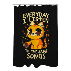 Everyday I Listen To The Same Songs