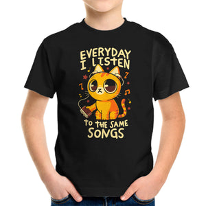 Everyday I Listen To The Same Songs