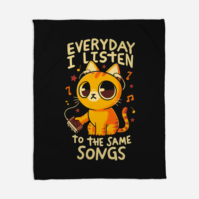Everyday I Listen To The Same Songs-None-Fleece-Blanket-koalastudio