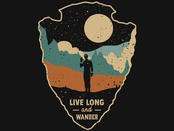 Live Long And Wonder