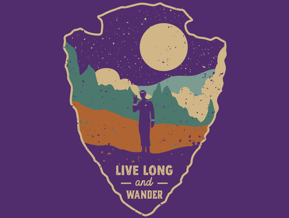 Live Long And Wonder