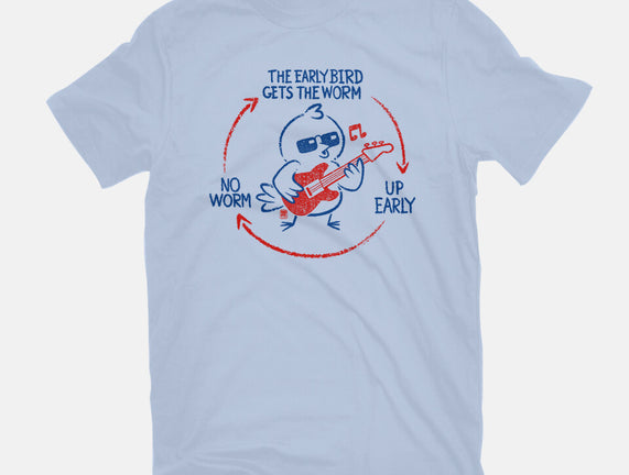 The Early Bird Gets The Worm