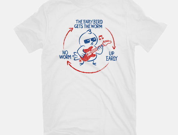 The Early Bird Gets The Worm