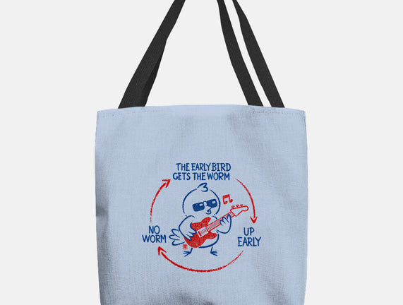 The Early Bird Gets The Worm