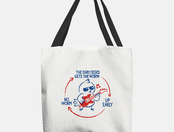 The Early Bird Gets The Worm