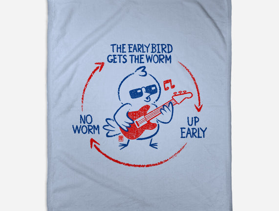 The Early Bird Gets The Worm