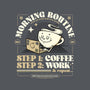 Morning Routine-Unisex-Basic-Tee-StudioM6