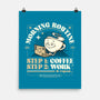 Morning Routine-None-Matte-Poster-StudioM6