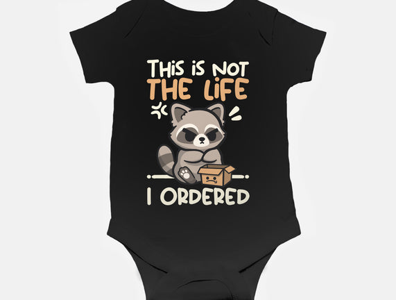 Not The Life I Ordered