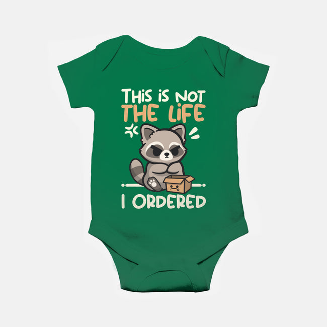 Not The Life I Ordered-Baby-Basic-Onesie-NemiMakeit