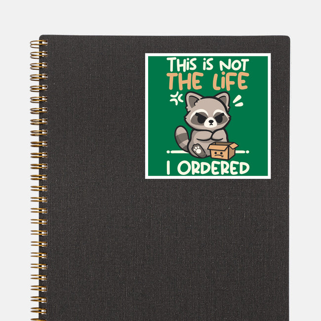 Not The Life I Ordered-None-Glossy-Sticker-NemiMakeit