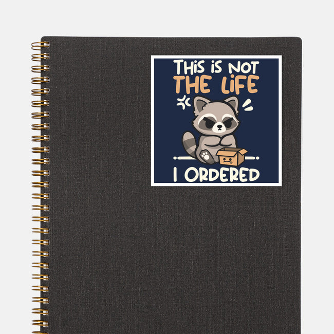 Not The Life I Ordered-None-Glossy-Sticker-NemiMakeit