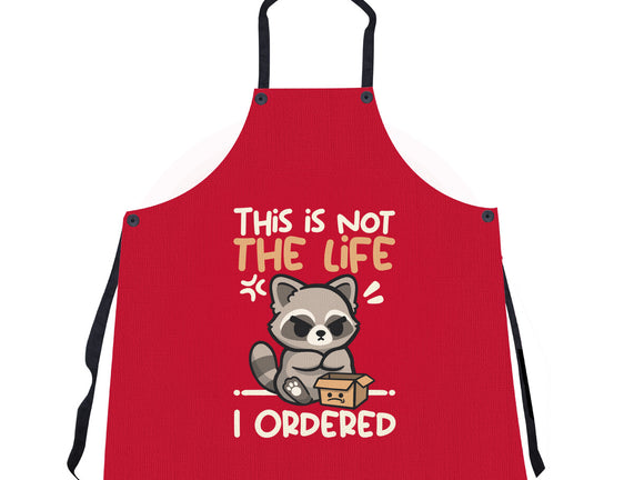 Not The Life I Ordered