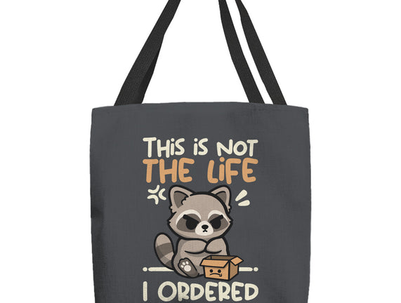 Not The Life I Ordered