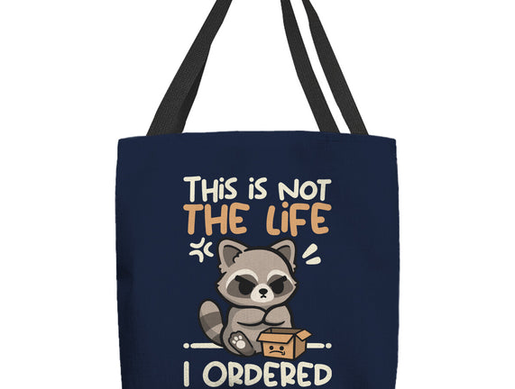 Not The Life I Ordered