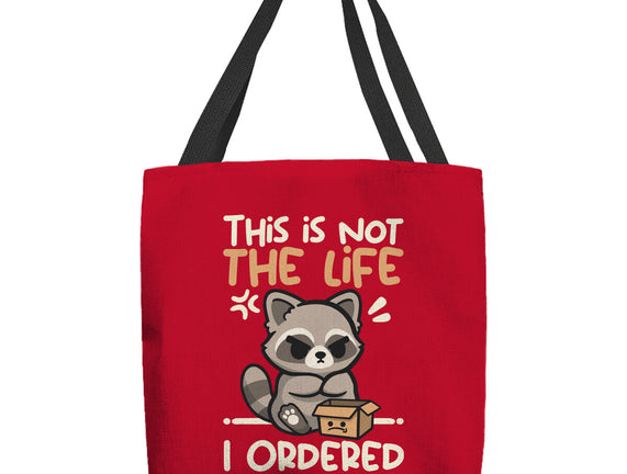 Not The Life I Ordered