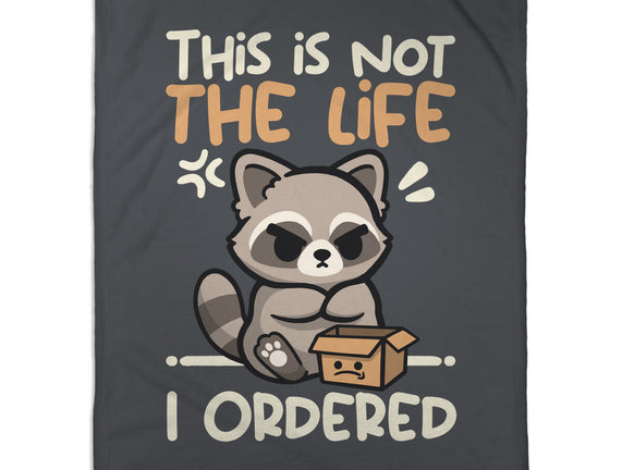 Not The Life I Ordered