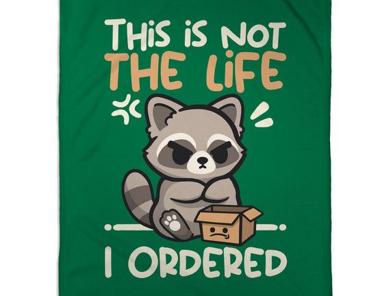 Not The Life I Ordered