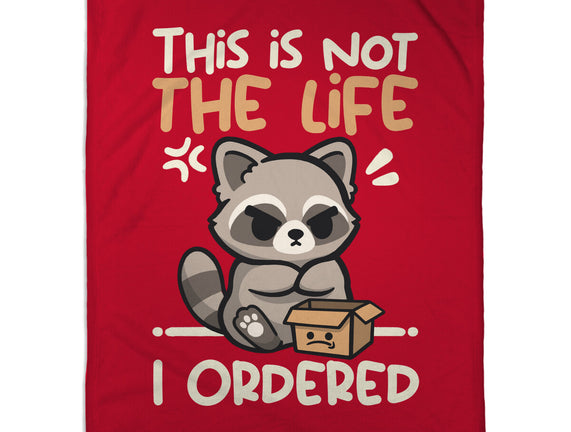 Not The Life I Ordered