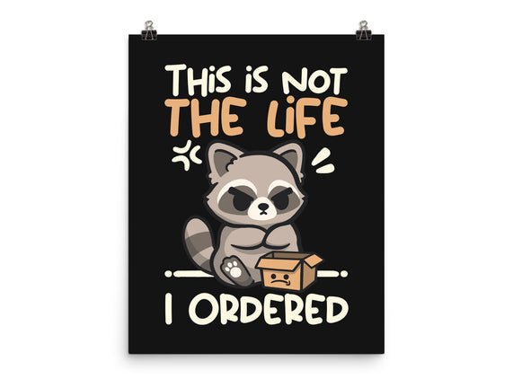 Not The Life I Ordered