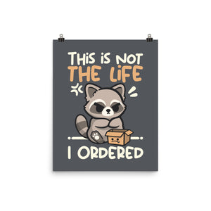 Not The Life I Ordered