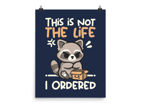 Not The Life I Ordered
