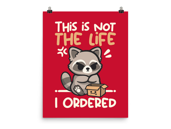 Not The Life I Ordered