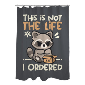 Not The Life I Ordered