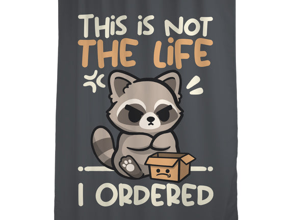 Not The Life I Ordered