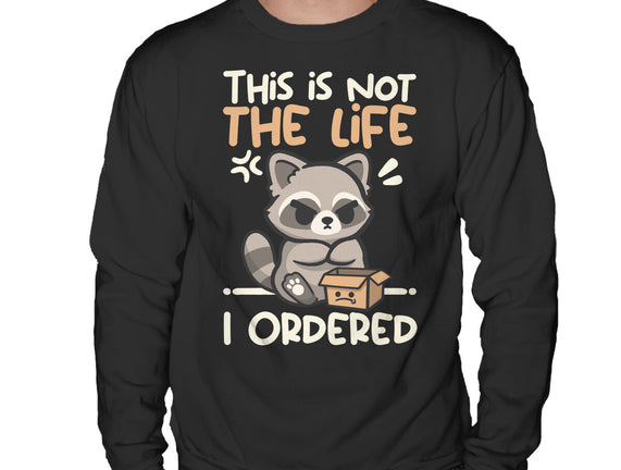 Not The Life I Ordered