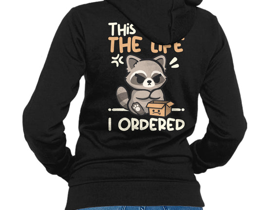 Not The Life I Ordered