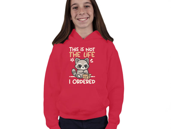 Not The Life I Ordered