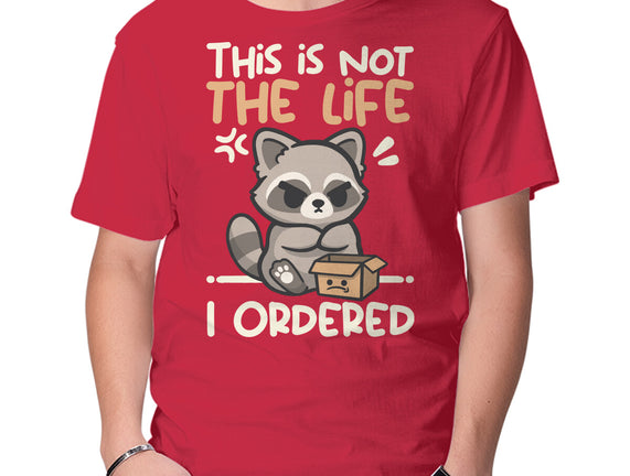 Not The Life I Ordered