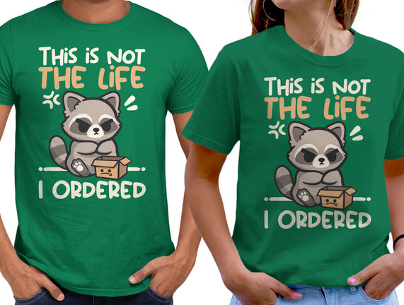 Not The Life I Ordered