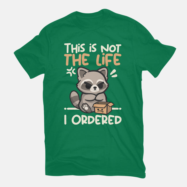 Not The Life I Ordered-Womens-Basic-Tee-NemiMakeit