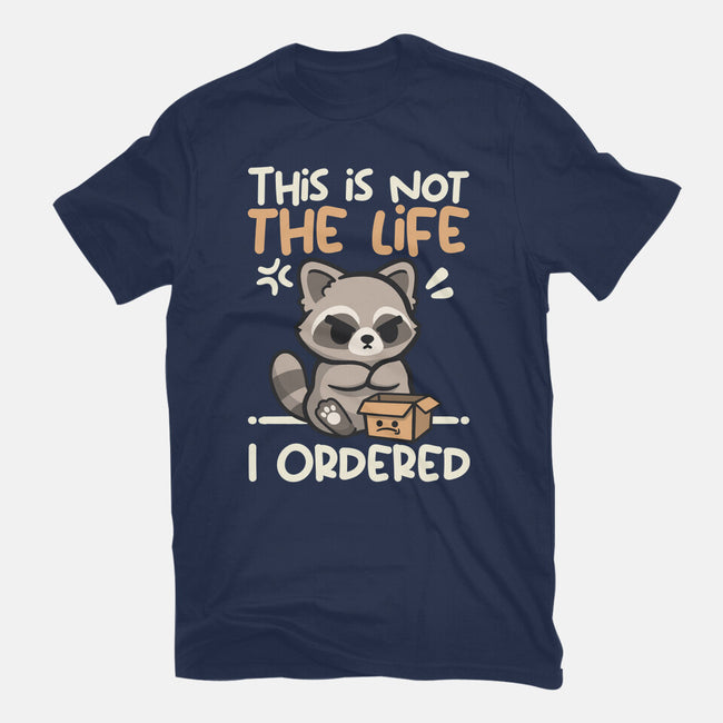 Not The Life I Ordered-Mens-Premium-Tee-NemiMakeit