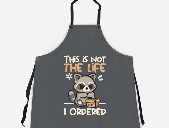 Not The Life I Ordered